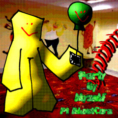 Party By Myself Ft GhostCoreX