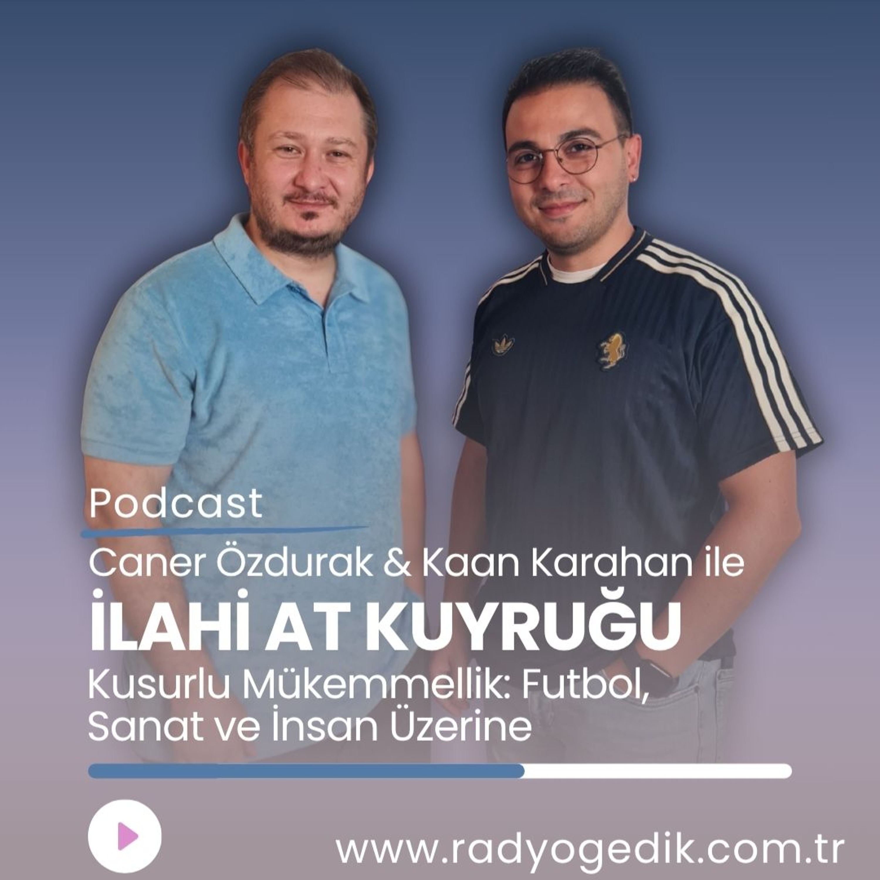 İLAHİ AT KUYRUĞU episode artwork