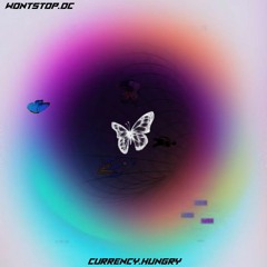 Currency hungry