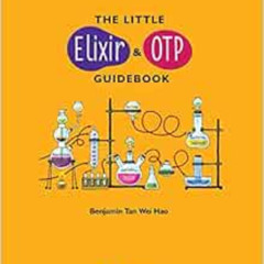 download PDF 📘 The Little Elixir & OTP Guidebook by Benjamin Tan Wei Hao [KINDLE PDF