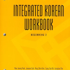 [VIEW] PDF 📩 Integrated Korean Workbook: Beginning 2, 2nd Edition (Klear Textbooks i