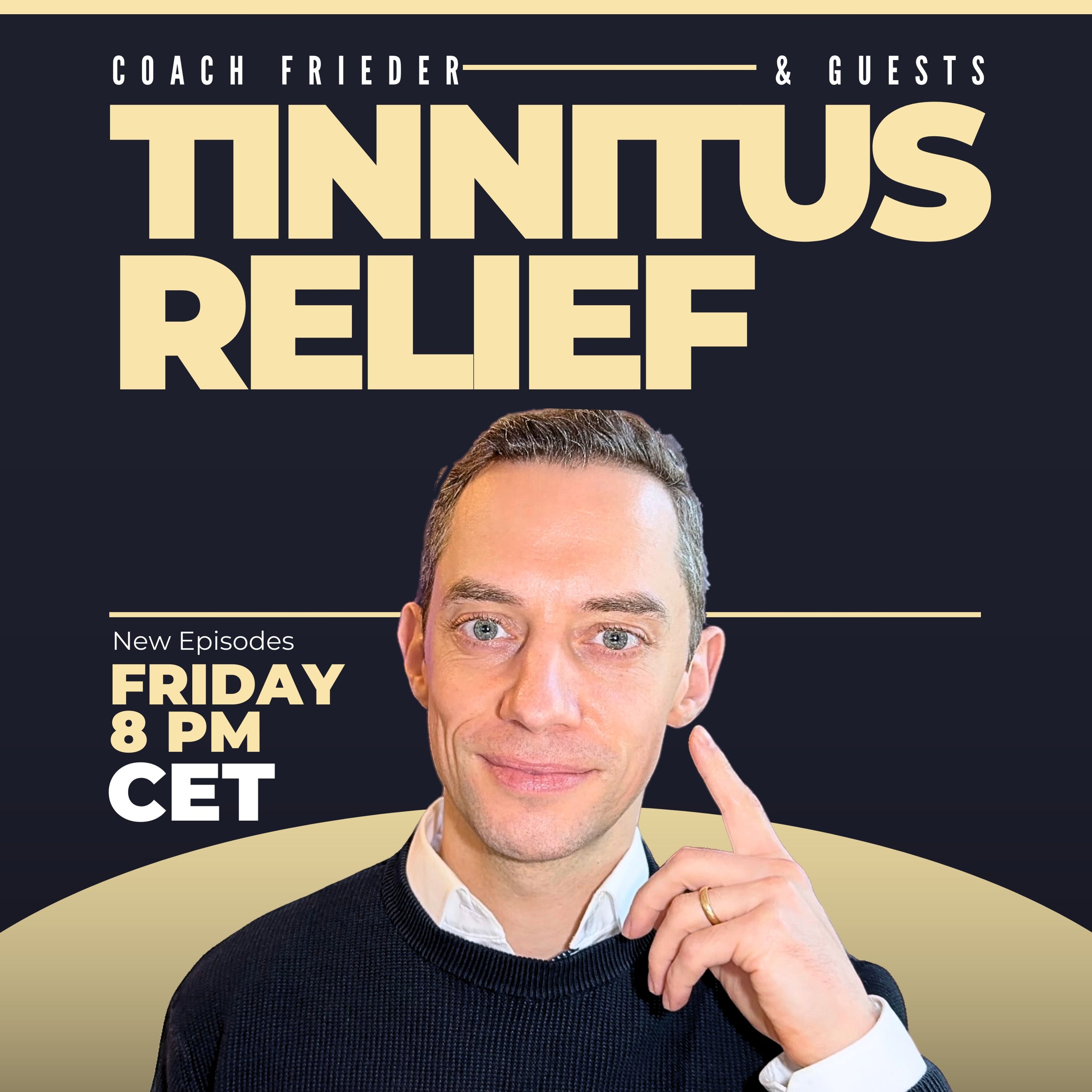 Tinnitus Relief & Habituation with Coach Frieder