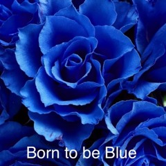 Born to be Blue (Mini - Album)
