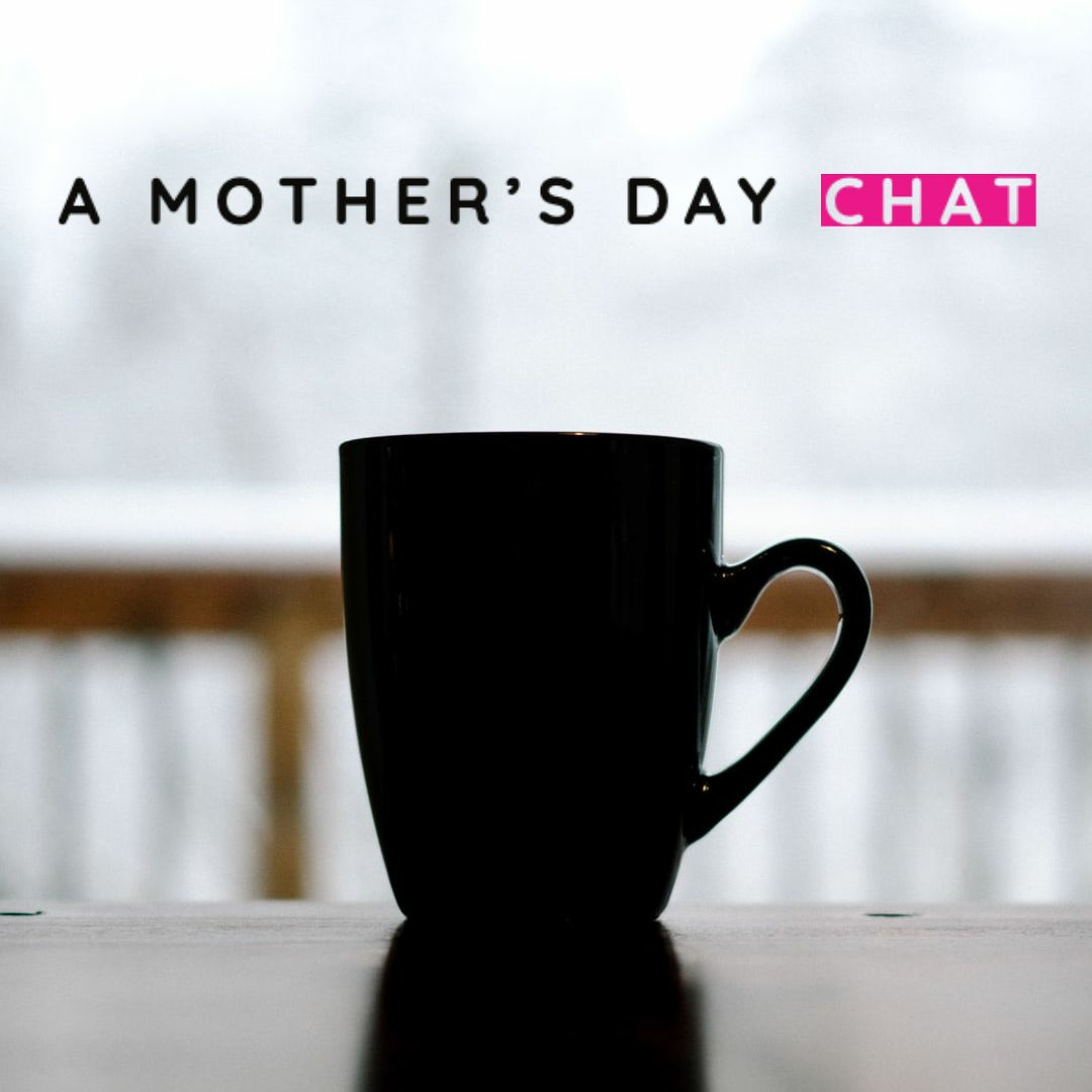 Mother's Day 2020 episode artwork
