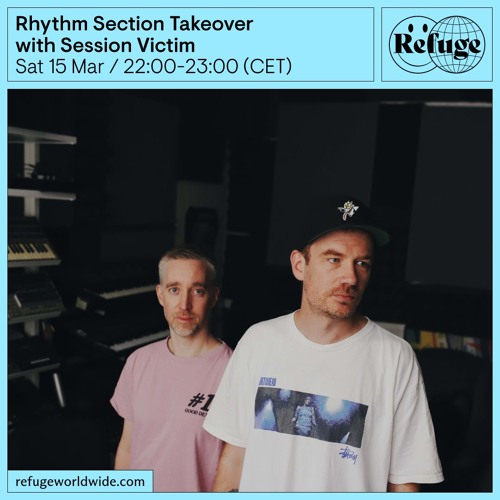 Rhythm Section Takeover - Session Victim - 15 Mar 2025