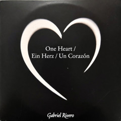 One Heart -Ein Herz -Un Corazón