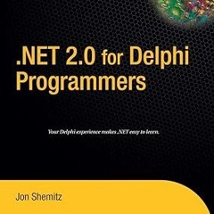 Ebooks download .NET 2.0 for Delphi Programmers Online Book By  Jon Shemitz (Author)