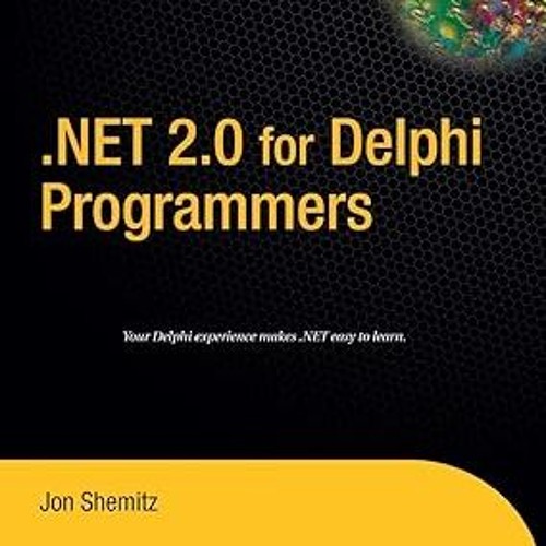 [Audiobook] .NET 2.0 for Delphi Programmers -  Jon Shemitz (Author)  FOR ANY DEVICE