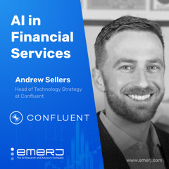 What Data Governance Means for Financial Services - with Andrew Sellers of Confluent