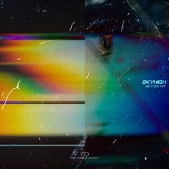 SKYHIGH - Big Fi Dem Edit (FREE DL)