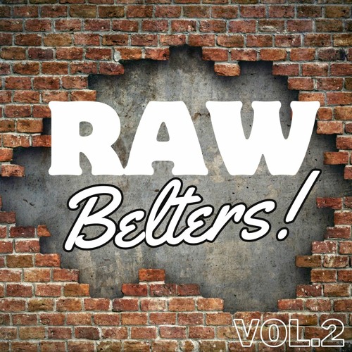 Raw Belters 2