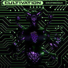 CULTIVATION