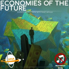 Economies Of The Future (Narration Only)