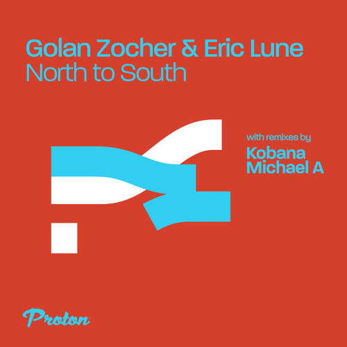 Golan Zocher & Eric Lune - North to South (Kobana Remix)