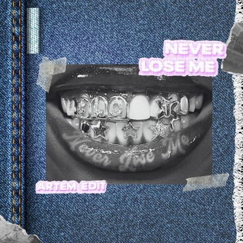 NEVER LOSE ME (afro baile edit) ARTEM