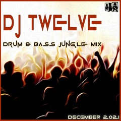 Dj Twelve Mixtape 2021 Part 01 Jungle D&B