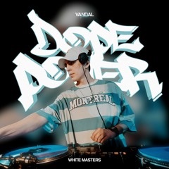 DJ VANDAL - Dope Power