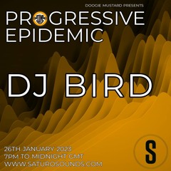 DJ Bird - Progressive Epidemic Guest Mix - Jan 23