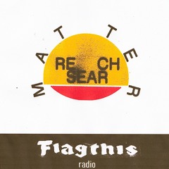 Matter Research (uk) - Flag This Radio Mix
