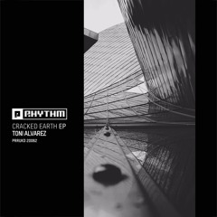 Toni Alvarez - Cracked Earth (PRRUKD20062)