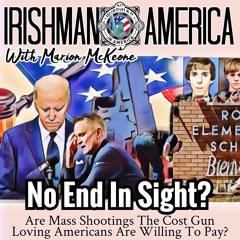 Mass Shootings - No End In Sight - Irishman In America