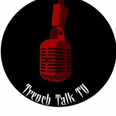 Trench Talk TV 📺  EP.22 FT. 150 Osama - Dont Stop