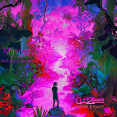 Clozee - Mirage (Arcursid Remix)