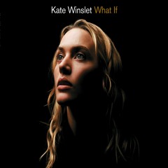 Stream Kate Winslet music | Listen to songs, albums, playlists for ...