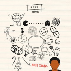 Note Taking [Hosted by DJ Dero]