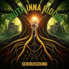 Truth Inna Riddim