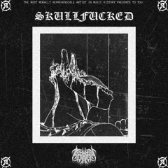 SKULLFUCKED
