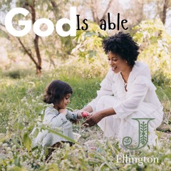 God is Able (More than Able)