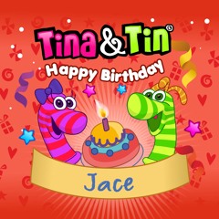 Happy Birthday JACE
