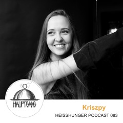 Kriszpy - Heißhunger Podcast 083