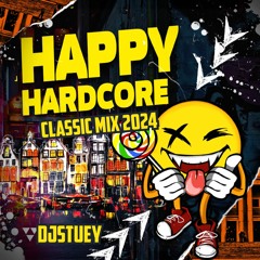 Happy Hardcore Classic Mix 2024