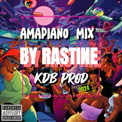 AMAPIANO MIX BY RASTINE  (JULLY 2024)