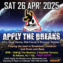Rob Focuz & Cash MC - Apply The Breaks April 2025