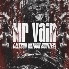 Culture Beat - Mr Vain (Jaxson Watson Bootleg)