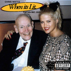 When its Lit
