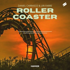 Daniel Carrasco ❌ Uri Farre - Roller Coaster