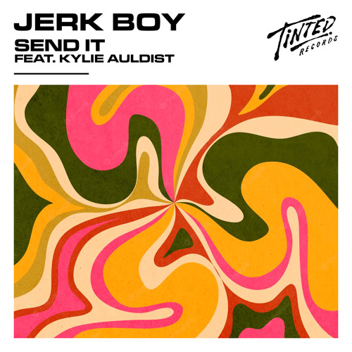 Send It (feat. Kylie Auldist) [Extended Mix]