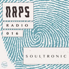 Naps Radio 016: Soultronic
