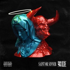 Saint or Sinner