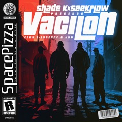 Shade K & SeekFlow - Vacilón (Feat. L-Essence & JTT) [Out Now]