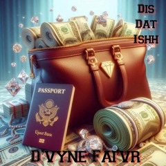 *DIs Dat Ishh*