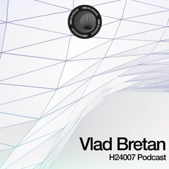 H24007 PODCAST - VLAD BRETAN
