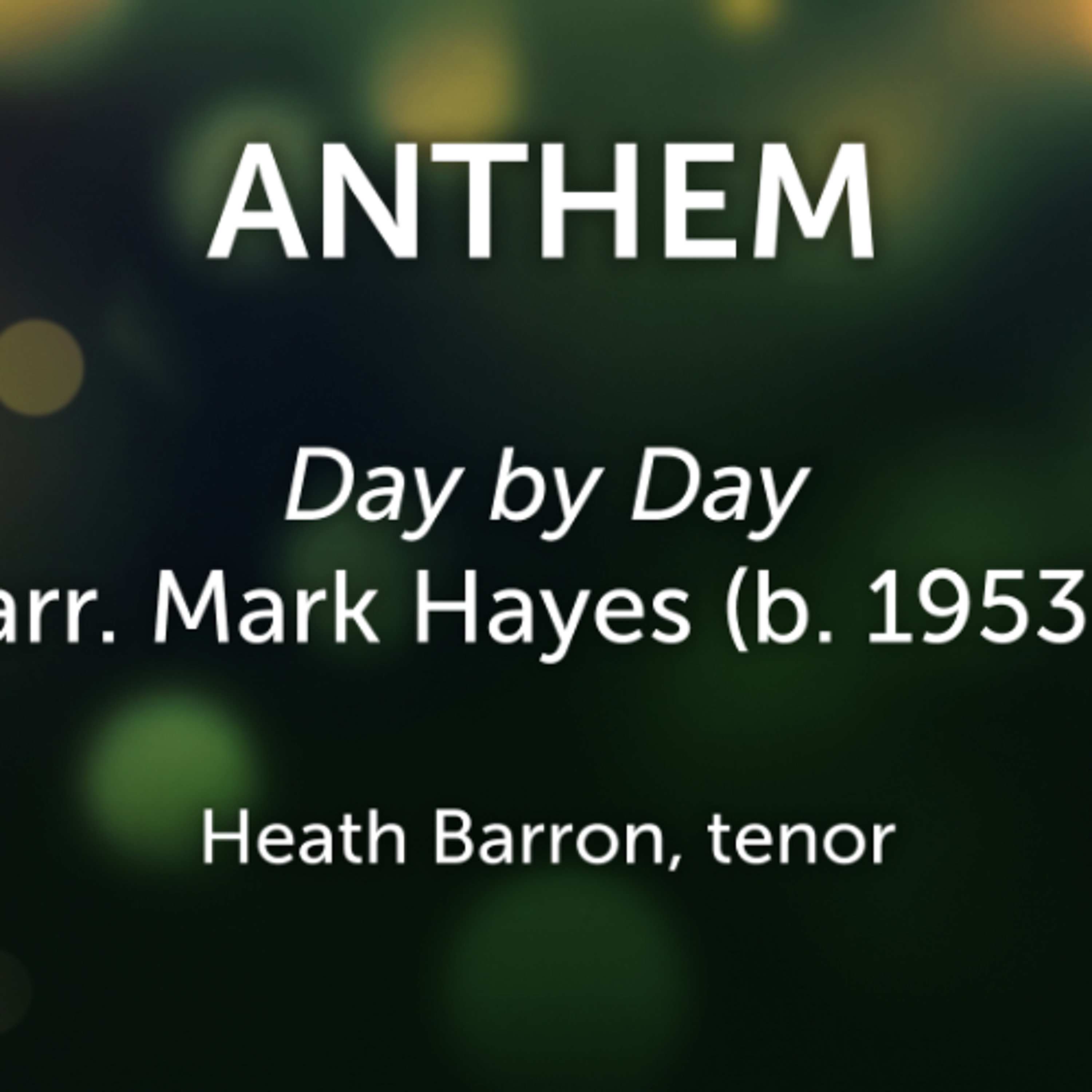 Day by Day arr. Mark Hayes (b. 1953) - Heath Barron, tenor, Scott King-Owen, piano episode artwork