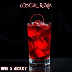 Nivo X Rickkyy - Cocktail Mix (Pre Birthday Track)