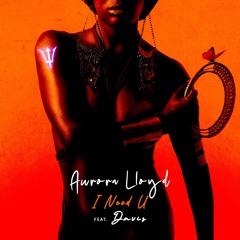 I Need U Feat. Dauví