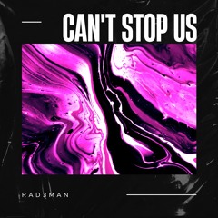 Can't Stop Us (Intro Version)